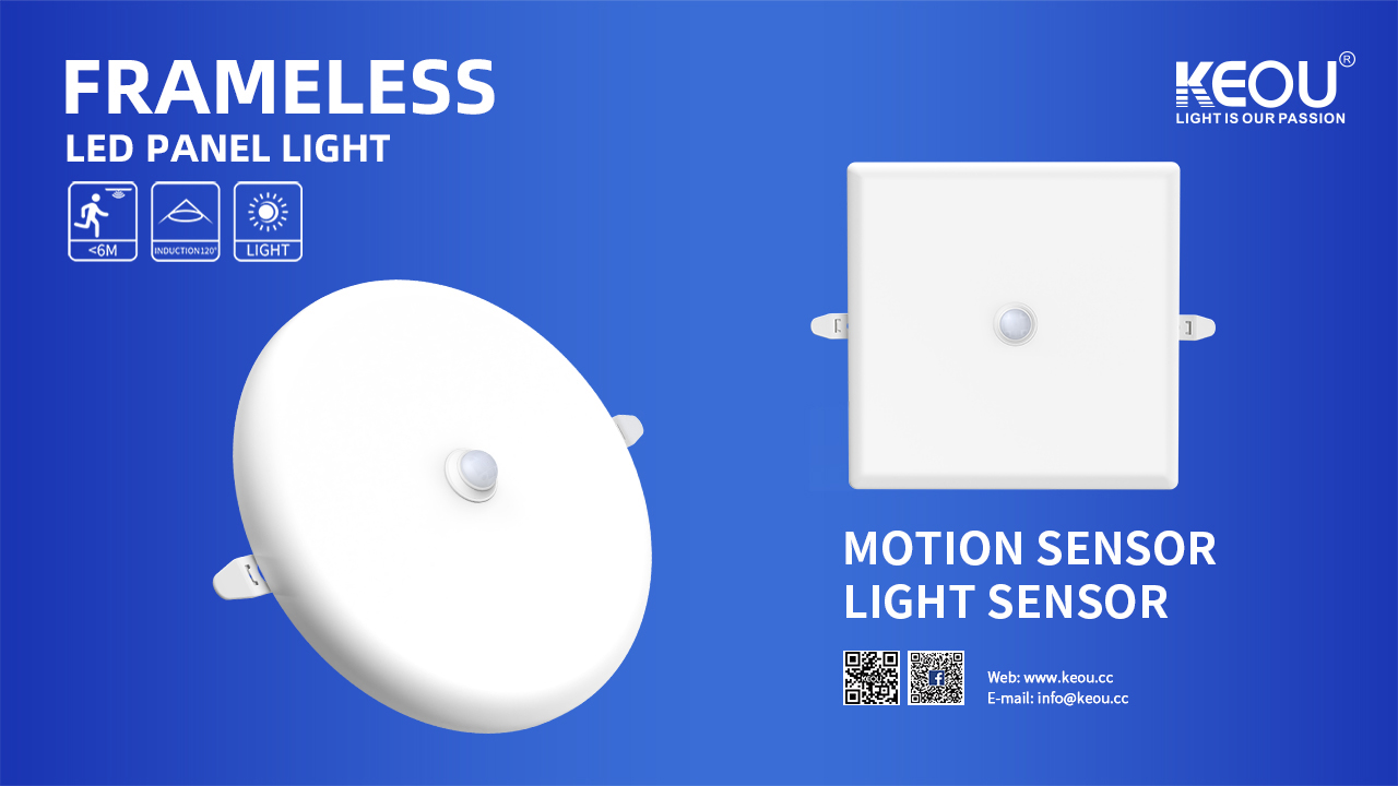 LED Panel Motion Sensor Factory-KEOU Self-developed Frameless Light